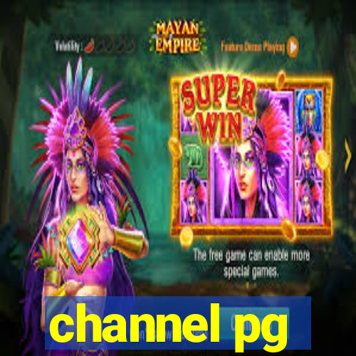 channel pg